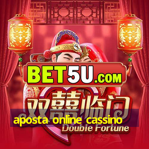 aposta online cassino